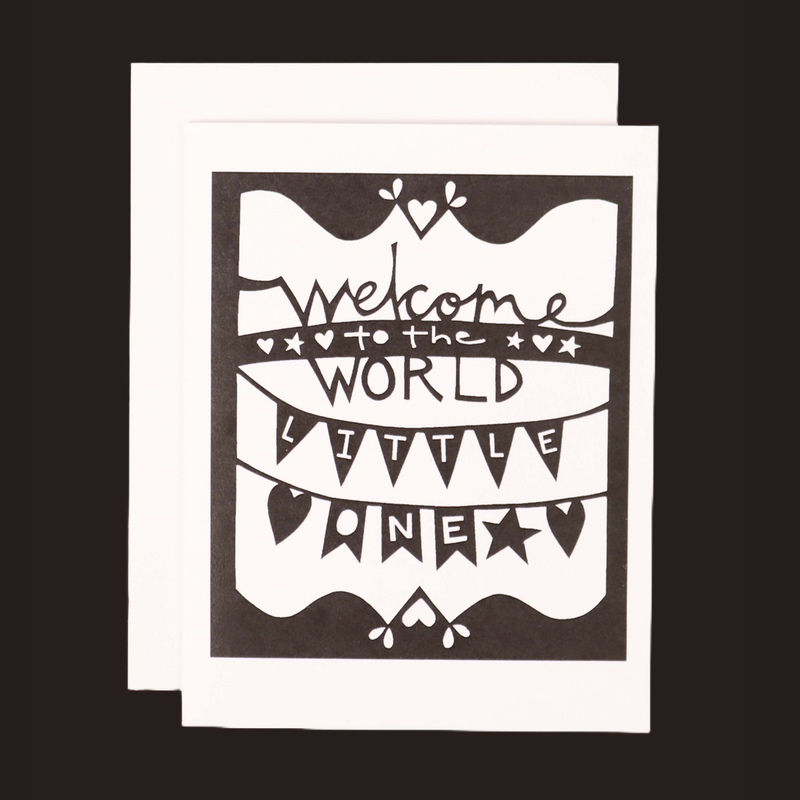 "Welcome to the world little one" greeting card in black and white print - blank inside