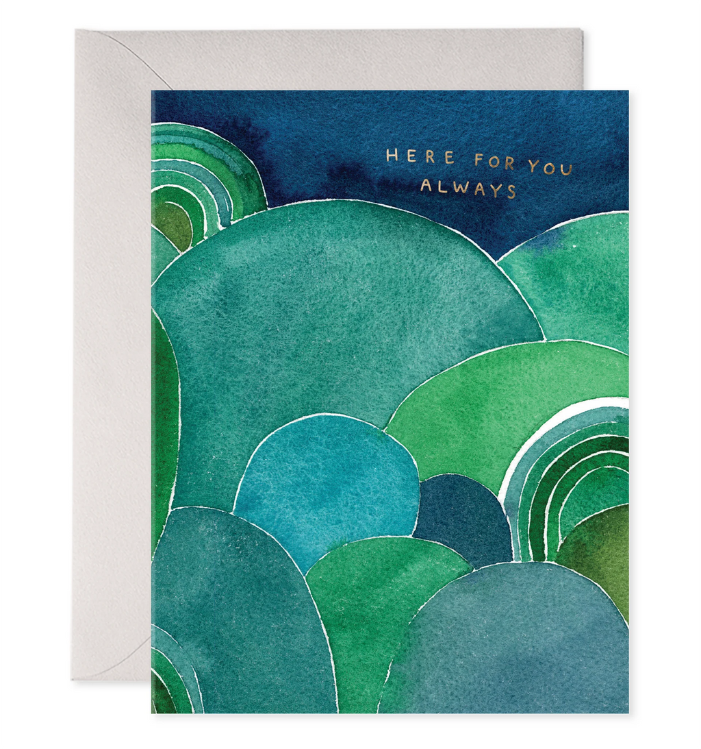"Here for you always" Card
